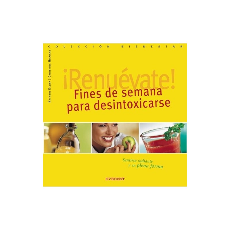 ¡Renuévate! Fines de semana para desintoxicarse (Bienestar mini)