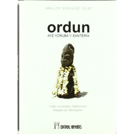 Ordun - Aye Yoruba Y Santeria