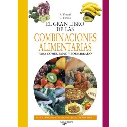 El gran libro de las combinaciones alimentarias (Salud)