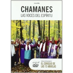 Chamanes. Las Voces Del...