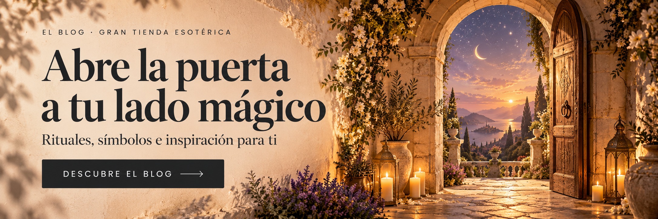 «Abre la puerta a tu lado mágico — Blog de Gran Tienda Esotérica»